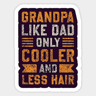 Grandpa Like Dad With Less Hair Sticker